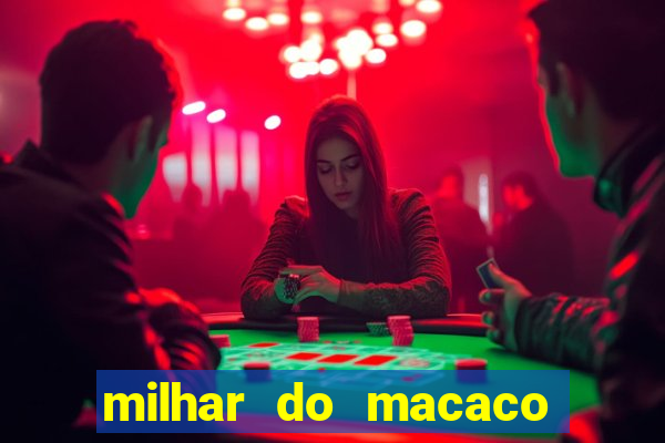 milhar do macaco que mais saem no jogo do bicho